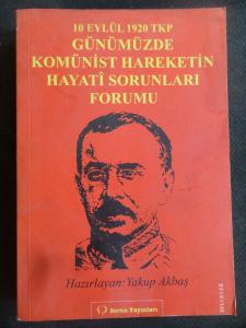 10 Eylül 1920 TKP Günümüzde Komünist Hareketin Hayati Sorunları Forumu