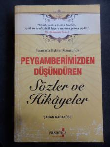 Peygamberimizden Düşündüren Sözler ve Hikayeler