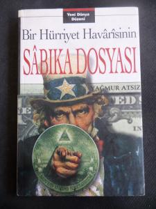 Bir Hürriyet Havarisinin Sabıka Dosyası
