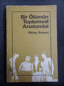 Bir Ölümün Toplumsal Anatomisi