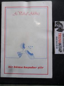 Bir Hüma Kuşudur Şiir