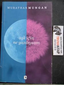 Aşk İçin Ne Yazdıysam