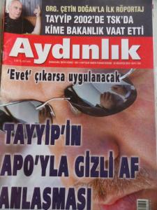 Aydınlık 2010 / 1201 - Tayyip'in Apoyla Gizli Af Anlaşması