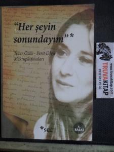 Her Şeyin Sonundayım