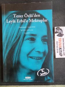 Tezer Özlü'den Leyla Erbil'e Mektuplar