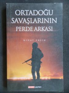 Ortadoğu Savaşlarının Perde Arkası