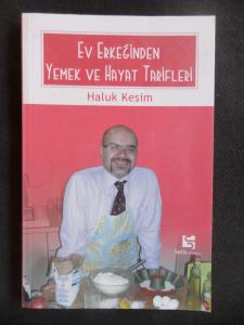 Ev Erkeğinden Yemek ve Hayat Tarifleri