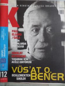 K Dergisi 2008 / 112 - Vüs'at O. Bener
