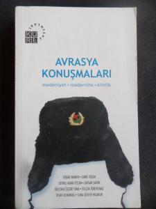 Avrasya Konuşmaları - Medeniyet Modernite Kimlik
