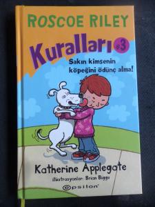 Roscoe Riley Kuralları 3 - Sakın Kimsenin Köpeğini Ödünç Alma!