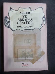 Asker ve Arkadaş Günlüğü