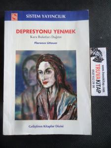 Depresyonu Yenmek - Kara Bulutları Dağıtın
