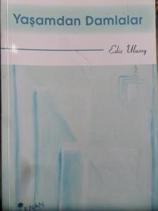 Yaşamdan Damlalar (İmzalı)