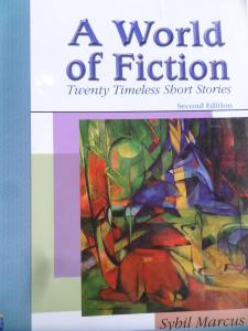 A World of Fiction / Twenty Timeless Short Stories