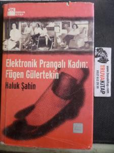 Elektronik Prangalı Kadın Fügen Gülertekin