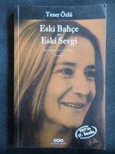 Eski Bahçe - Eski Sevgi
