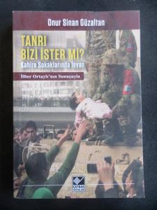 Tanrı Bizi İster Mi? Kahire Sokaklarında İsyan