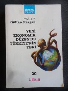 Yeni Ekonomik Düzen'de Türkiye'nin Yeri