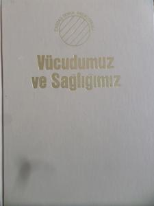 Çağdaş Dünya Ansiklopedisi Cilt 4 - Vücudumuz ve Sağlığımız