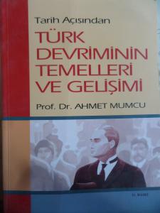 Tarih Açısından Türk Devriminin Temelleri ve Gelişimi