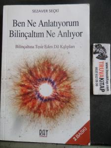 Ben Ne Anlatıyorum Bilinçaltım Ne Anlıyor
