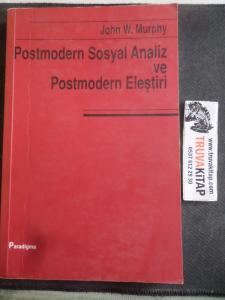 Postmodern Sosyal Analiz ve Postmodern Eleştiri