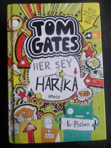 Tom Gates Her Şey Harika Sayılır