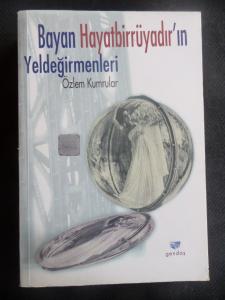 Bayan Hayatbirrüyadır'ın Yeldeğirmenleri
