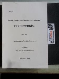 Tarih Dergisi 2002 / 37 - İsmet Miroğlu Hatıra Sayısı
