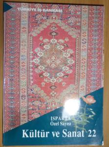 Kültür ve Sanat 1994 / 22 - Isparta Özel Sayı