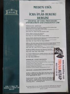 Medeni Usül ve İcra İflas Hukuku Dergisi 2011 /  20