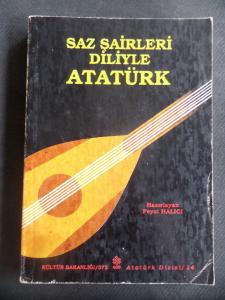 Saz Şairlerinin Diliyle Atatürk