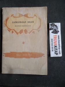 Çağrılmadan Gelen