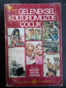Geleneksel Kültürümüzde Çocuk