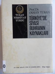 Türkiye'de Siyasi Buhranın Kaynakları
