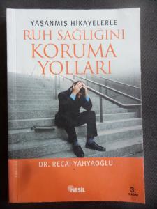 Yaşanmış Hikayelerle Ruh Sağlığını Koruma Yolları