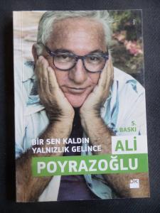 Bir Sen Kaldın Yalnızlık Gelince