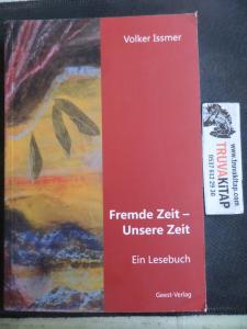 Fremde Zeit - Unsere Zeit