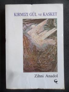 Kırmızı Gül ve Kasket