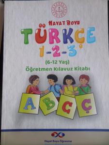 Hayat Boyu Türkçe 1-2-3 Öğretmen Kılavuz Kitabı  (CD'li)