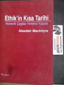 Ethik'in Kısa Tarihi Homerik Çağdan Yirminci Yüzyıla