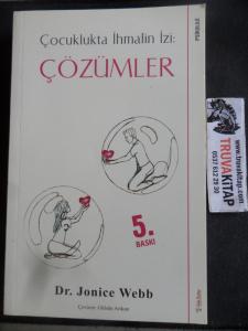 Çocuklukta İhmalin İzi Çözümler