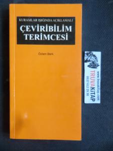 Kuramlar Işığında Açıklamalı Çeviribilim Terimcesi