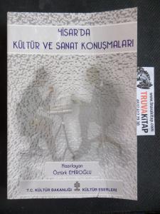 Hisar'da ve Kültür ve Sanat Konuşmaları