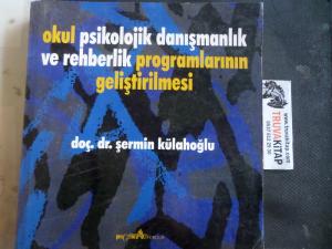 Okul Psikolojik Danışmanlık ve Rehberlik Programlarının Geliştirilmesi