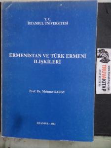 Ermenistan ve Türk Ermeni İlişkileri
