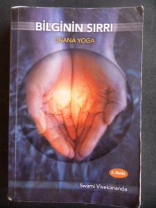 Bilginin Sırrı - Jnana Yoga