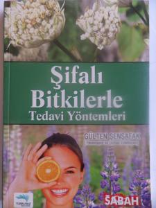 Şifalı Bitkilerle Tedavi Yöntemleri