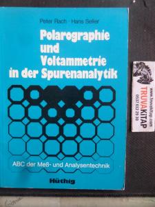 Polarographie und Voltammetrie in Der Spurenanalytik