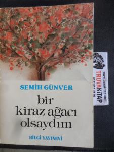 Bir Kiraz Ağacı Olsaydım